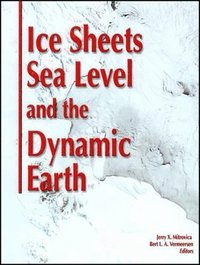 bokomslag Ice Sheets, Sea Level and the Dynamic Earth