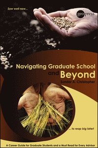 bokomslag Navigating Graduate School and Beyond