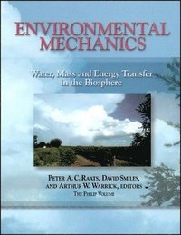 bokomslag Environmental Mechanics - Water, Mass and Energy Transfer in the Biosphere, V129