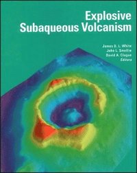 bokomslag Explosive Subaqueous Volcanism
