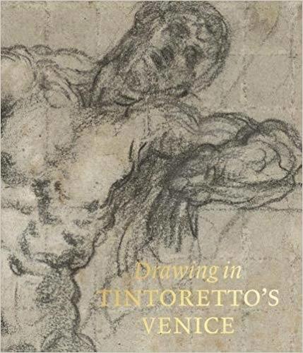 John J. Marciari - Drawing in Tintoretto’s Venice, Inbunden