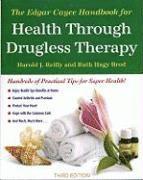 bokomslag The Edgar Cayce Handbook for Health Through Drugless Therapy