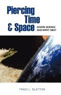 bokomslag Piercing Time and Space