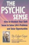 bokomslag Psychic Sense: How To Awaken Your Sixth Sense To Solve Life'