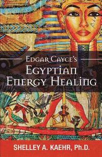 bokomslag Edgar Cayce's Egyptian Energy Healing