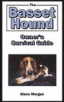 bokomslag The Basset Hound Owner's Survival Guide