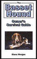 Diane Morgan - Basset Hound Owner's Survival Guide, Inbunden