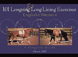 101 Longeing and Long Lining Exercises 1