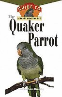 bokomslag The Quaker Parrot [With Photos, Slidebars]
