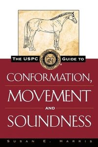 bokomslag The USPC Guide to Conformation Movement and Sound