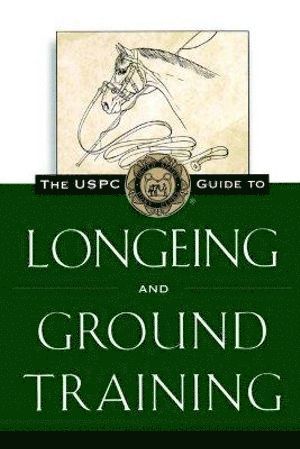 USPC Guide to Longeing and Ground Training