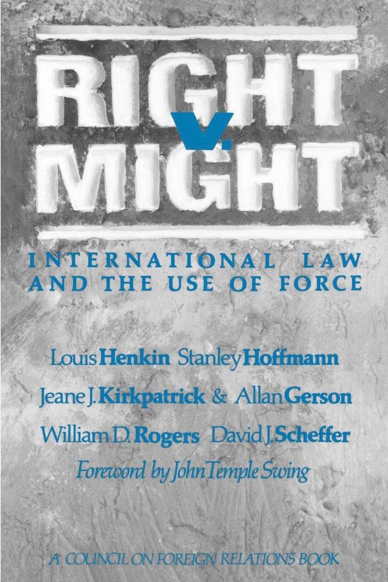 Louis Henkin - Right V. Might, Häftad