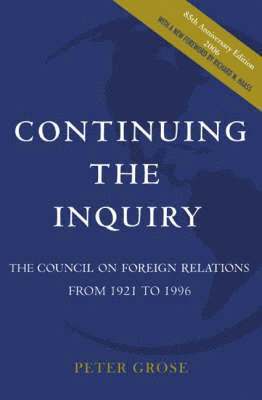 Peter Grose - Council on Foreign Relations at 75, Häftad