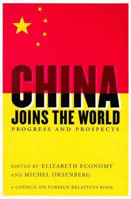 bokomslag China Joins the World Progress & Prospects