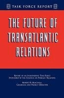 Robert D. Blackwill, Robert D. Blackwill - Future of Transatlantic Relations, Häftad
