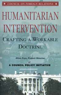 bokomslag Humanitarian Intervention: Crafting a Workable Doctrine