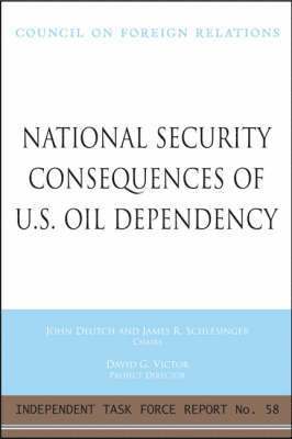 bokomslag National Security Consequences of U.S. Oil Dependency