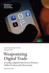 bokomslag Weaponizing Digital Trade
