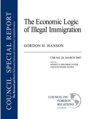 bokomslag The Economic Logic of Illegal Immigration