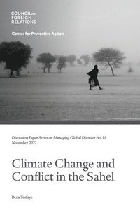 bokomslag Climate Change and Conflict in the Sahel