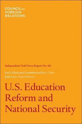 U.S. Education Reform and National Security 1