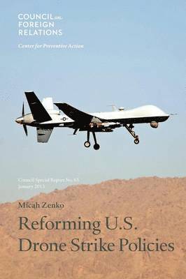 bokomslag Reforming U.S. Drone Strike Policies