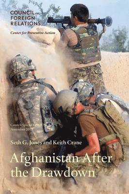 Seth G. Jones, Keith Crane - Afghanistan After the Drawdown, Häftad