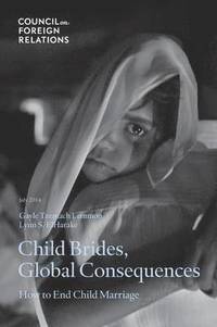 bokomslag Child Brides, Global Consequences