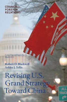 bokomslag Revising U.S. Grand Strategy Toward China