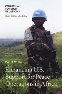 bokomslag Enhancing U.S. Support for Peace Operations in Africa