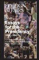 Gideon Rose - Essays for the Presidency: 1984 - 2012, Häftad