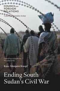 bokomslag Ending South Sudan's Civil War
