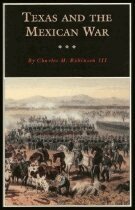 III Robinson, Charles M. - Texas and the Mexican War, Häftad