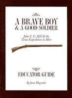 bokomslag Brave Boy and a Good Soldier Educator's Guide