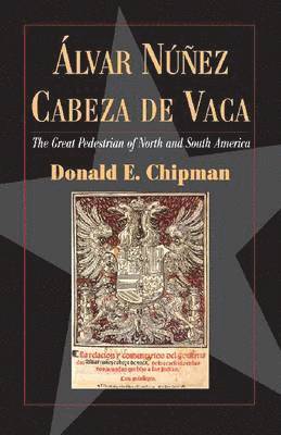 Alvar Nunez Cabeza de Vaca