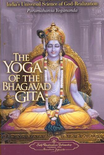 Paramahansa Yogananda - Yoga of the Bhagavad Gita, Häftad