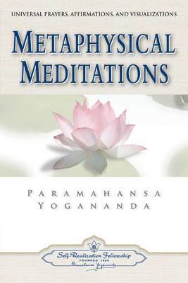 Paramahansa Yogananda - Metaphysical Meditations, Häftad