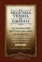 Paramahansa Yogananda - La Segunda Venida de Cristo, Volumen II: La Resurrecion del Cristo Que Mora en Tu Interior = The Second Coming of Christ, Vol.II, Häftad