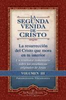bokomslag La Segunda Venida de Cristo, Volumen III