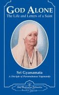 Gyanamata, Sri Gyanamata, Sister Gyanamata - God Alone, Häftad