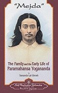 bokomslag Mejda: The Family and Early Life of Paramahansa Yogananda