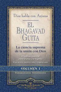 bokomslag Dios Habla Con Arjuna: El Bhagavad Guita, Vol. 1: La Ciencia Suprema de La Unin Con Dios