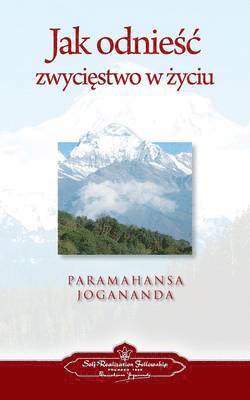 Paramahansa Yogananda - To Be Victorious in Life (Polish), Häftad. Tillgänglighet: Lägg i varukorg