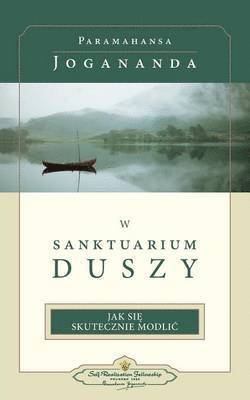 W Sanktuarium Duszy (In the Sanctuary of the Soul-Polish) 1