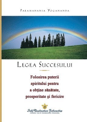 Paramahansa Yogananda - Legea Succesului (The Law of Success) Romanian, Häftad