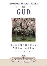 bokomslag Hvordan du kan snakke med Gud (How You Can Talk With God - Norwegian)