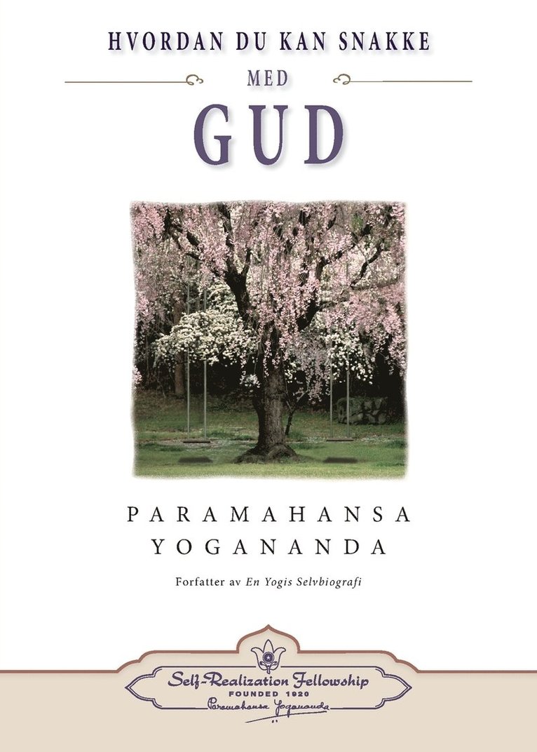 Paramahansa Yogananda - Hvordan du kan snakke med Gud (How You Can Talk With God - Norwegian), Häftad