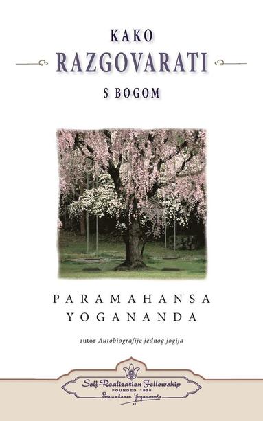 bokomslag Kako razgovarati s Bogom - (How You Can Talk With God) Croatian