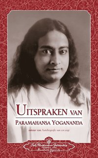 bokomslag Uitspraken van Paramahansa Yogananda (Sayings of Paramahansa Yogananda) Dutch