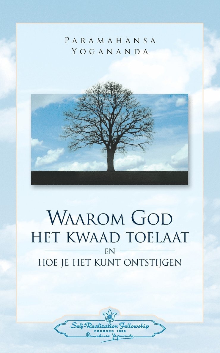 Waarom God Het Kwaad Toelaat - Why God permits Evil (Dutch) 1